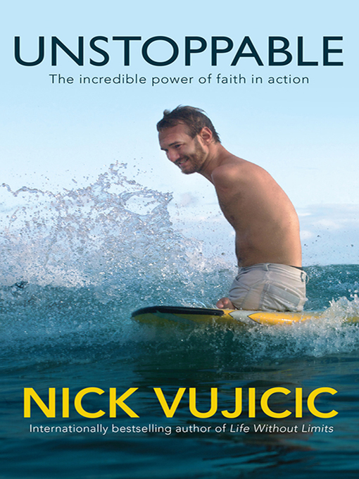 Title details for Unstoppable by Nick Vujicic - Wait list